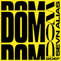 DOM - Sevn Alias, Boef