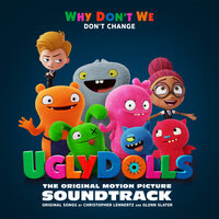 Don't Change - Why Don't We