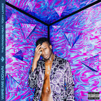 Wipe Me Down - Thutmose, Tory Lanez