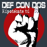 Somos viciosos - Def Con Dos