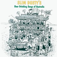 Answer To A Pub With No Beer - Slim Dusty