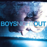 (Just Once) Let's Do Something Different - Boys Night Out