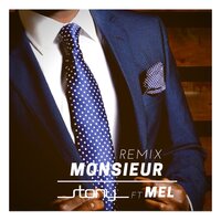 Monsieur - STONY, Mel