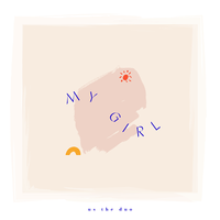 My Girl - Us The Duo