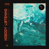 Nobody Listening - Sam Smyers, Lizzy Land