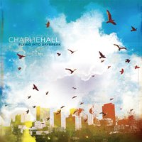 Running With Your Heart - Charlie Hall