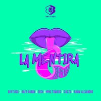 La Mentira - Myke Towers, Cazzu, Rauw Alejandro