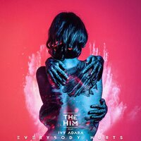 Everybody Hurts - The Him, Ivy Adara