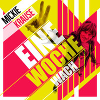 Eine Woche wach - Mickie Krause