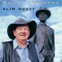 West Of Winton - Slim Dusty