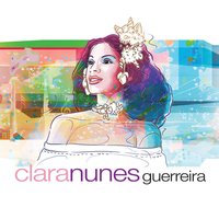 Você Passa Eu Acho Graça - Clara Nunes