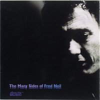 Fools Are A Long Time Coming - Fred Neil