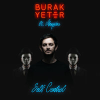 Self Control - Burak Yeter, Maysha