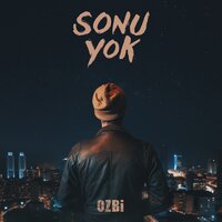Sonu Yok - Ozbi