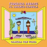 Camera con vista - Federica Abbate, Lorenzo Fragola