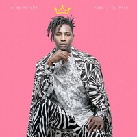 Feel Like This - Mike Taylor