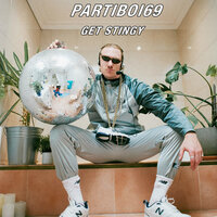Get Stingy - Partiboi69