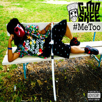 Me Too - G-Mo Skee