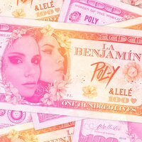 La Benjamín - Poly, Lélé, POLY & Lelé