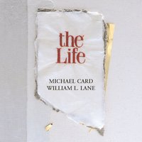 Come To The Table - Michael Card