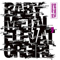 Elevator Girl - Babymetal