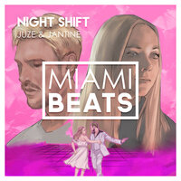 Night Shift - Juzé, Jantine