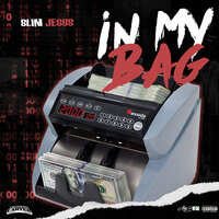 In My Bag - Slim Jesus