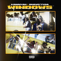 Windows - Kamaiyah, Quavo, Tyga