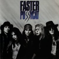 Ship Rolls In - Faster Pussycat