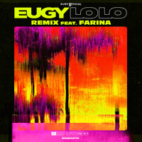LoLo - Eugy, Farina