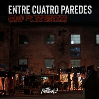 Entre Cuatro Paredes - La Bomba de Tiempo, Duki, Vicentico