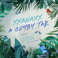 A gdyby tak - Xxanaxx