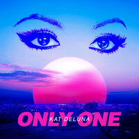 Only One - Kat Deluna