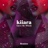 Open My Mouth - Kiiara, Michael Calfan