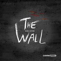 The Wall - Alok, Sevenn