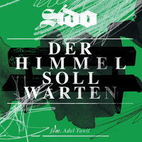 Der Himmel soll warten - Sido, Adel Tawil