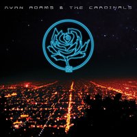 Stop Playing With My Heart - Ryan Adams, The Cardinals