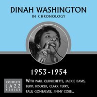 Old Man's Darling (2/5/54) - Dinah Washington