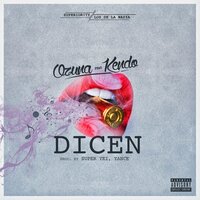 Dicen - Ozuna, Kendo Kaponi