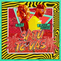 Si Tu Te Vas - Eladio Carrion, Jon Z