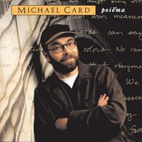 The Basin And The Towel - Michael Card