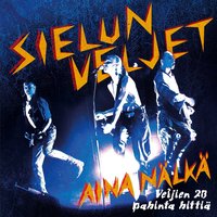 On Mulla Unelma - Sielun Veljet