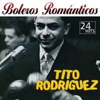 Cuando ya no me quieras - Tito Rodríguez