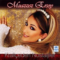 Bülbülün Çilesi - Muazzez Ersoy