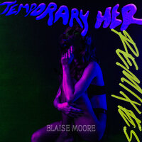 Feel It All Every Time - BLAISE MOORE, The Kemist