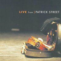 Braes Of Moneymore - Patrick Street
