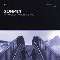 Summer - Parah Dice, Veronica Bravo