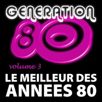 Quand La Musique Est Bonne - Génération 80