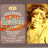 Prove It To Me Blues - Ma Rainey