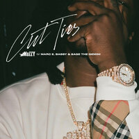 Cut Ties - Mozzy, Sage The Gemini, Marc E. Bassy